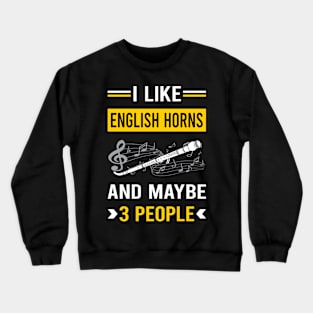 3 People English Horn Cor Anglais Crewneck Sweatshirt